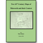 Two 16th Century Maps of Minworth and their context